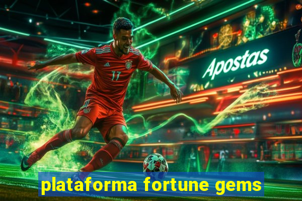 plataforma fortune gems